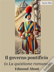 Capa do artigo Il Governo Pontificio (O La Quistione Romana)