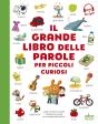 Il Grande Libro Delle Parole Per Piccoli Curiosi - Preview
