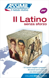 Il Latino Senza Sforzo ; Méthode De Latin Pour Italiens