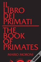 Il Libro Dei Primati/The Book Of Primates
