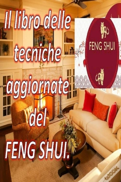 Capa do artigo Il Libro Delle Tecniche Aggiornate Del Feng Shui.