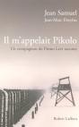 Il M'Appelait Pikolo ; Un Compagnon De Primo Levi Raconte - Preview