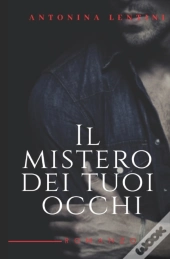 Il Mistero Dei Tuoi Occhi