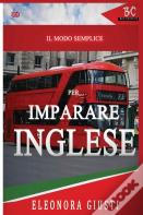 Il Modo Semplice Per Imparare L'Inglese