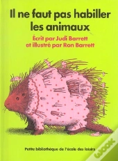 Il Ne Faut Pas Habiller Les Animaux