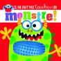 Il Ne Faut Pas Toucher : Un Monstre ! - Preview