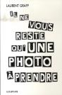 Il Ne Vous Reste Qu'Une Photo À Prendre - Preview