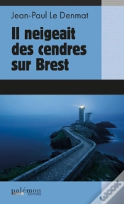 Capa do artigo Il Neigeait Des Cendres Sur Brest
