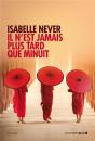 Il N'Est Jamais Plus Tard Que Minuit - Preview
