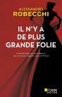 Il N'Y A De Plus Grande Folie - Preview