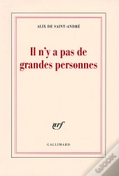 Il N'Y A Pas De Grandes Personnes