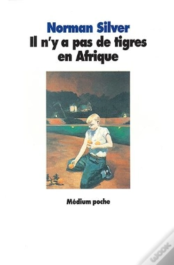 Capa do artigo Il N'Y A Pas De Tigres En Afrique