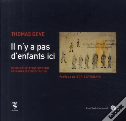 Capa do artigo Il N'Y A Pas D'Enfants Ici ; Dessins D'Un Enfant Survivant Des Camps De Concentration
