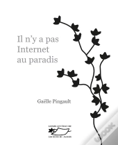 Il N'Y A Pas Internet Au Paradis