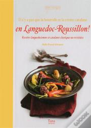 Il N'Y A Pas Que La Bourride En Languedoc-Roussillon