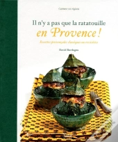 Il N'Y A Pas Que La Ratatouille En Provence