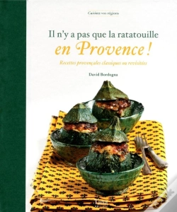 Capa do artigo Il N'Y A Pas Que La Ratatouille En Provence