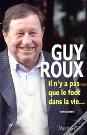 Il N'Y A Pas Que Le Foot Dans La Vie...