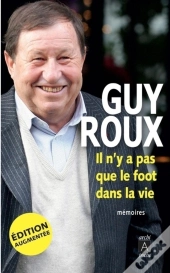 Il N'Y A Pas Que Le Foot Dans La Vie