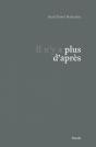 Il N'Y A Plus D'Apres - Preview