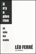 Il n'y a Plus Rien | Já Não Há Nada
