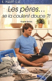Capa do artigo Il Paraît Que Les Pères Se La Coulent Douce
