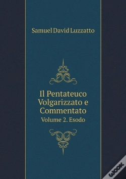 Capa do artigo Il Pentateuco Volgarizzato E Commentato Volume 2. Esodo