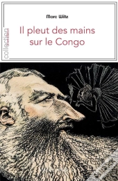 Il Pleut Des Mains Sur Le Congo