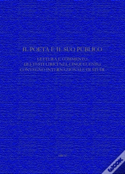 Capa do artigo Il Poeta E Il Suo Pubblico. Lettura E Commento Dei Testi Litrici Nel Cinquecento (Ginevra- 2008)