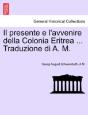 Il Presente E L'Avvenire Della Colonia E - Preview