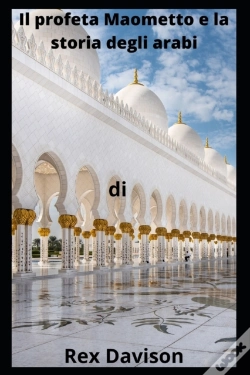 Capa do artigo Il Profeta Maometto E La Storia Degli Arabi