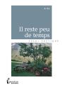 Il Reste Peu De Temps - Preview