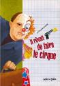 Il Rêvait De Faire Le Cirque - Preview