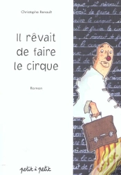 Capa do artigo Il Revait De Faire Le Cirque