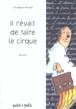 Capa do artigo Il Revait De Faire Le Cirque