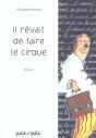 Il Revait De Faire Le Cirque - Preview