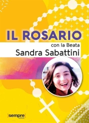 Capa do artigo Il Rosario Con La Beata Sandra Sabattini