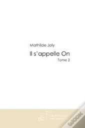 Il S'Appelle On Tome 2