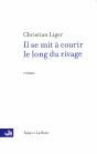 Il Se Mit À Courir Le Long Du Rivage - Preview