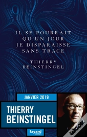 Il Se Pourrait Qu'Un Jour Je Disparaisse Sans Trace