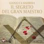 Il Segreto Del Gran Maestro - Preview
