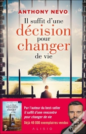 Il Suffit D'Une Décision Pour Changer De Vie