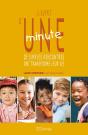 Il Suffit D'Une Minute ; De Simples Rencontres Ont Transformé Leur Vie - Preview