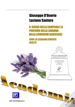Capa do artigo Il Suono Della Campana E Il Profumo Della Lavanda Nella Cominium Benessere