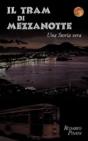 Il Tram Di Mezzanotte: Una Storia Vera - Preview