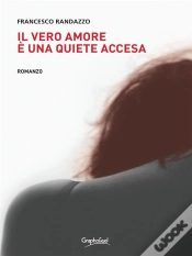 Capa do artigo Il Vero Amore È Una Quiete Accesa