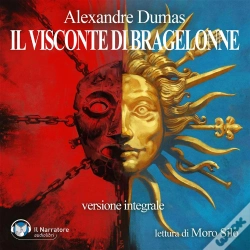 Capa do artigo Il Visconte Di Bragelonne - Versione Integrale