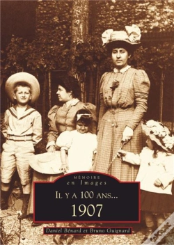 Capa do artigo Il Y A 100 Ans... 1907