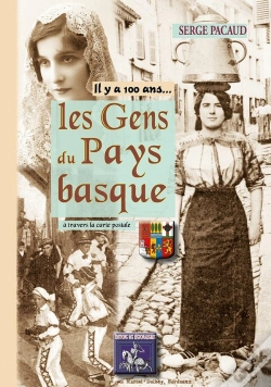 Capa do artigo Il Y A 100 Ans... : Les Gens Du Pays Basque À Travers La Carte Postale