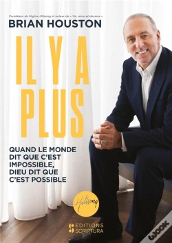 Capa do artigo Il Y A Plus, Quand Le Monde Vous Dit Que C'Est Impossible Dieu Vous Dit Que C'Est Possible